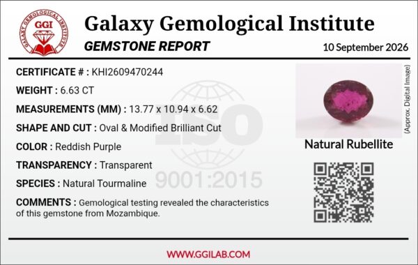 Digital image of a Galaxy Gemological Institute Gemstone Report (Certificate # KHI2609470244) dated September 10, 2026, detailing a 6.63 Carat Oval & Modified Brilliant Cut Natural Rubellite Tourmaline from Mozambique with transparent reddish purple color.