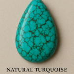 The Rare Beauty of Neyshabur Turquoise (Hussaini Feroza) – A Complete Guide