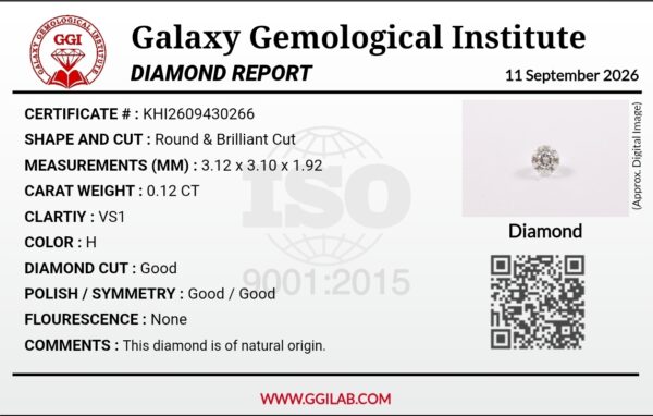 Digital image of a Galaxy Gemological Institute Diamond Report (Certificate # KHI2609430266) dated September 11, 2026, detailing a 0.12 Carat Round Brilliant Cut Natural Diamond with H color and VS1 clarity.